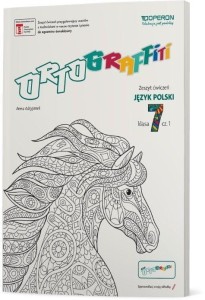 ORTOGRAFFITI SP 7 JĘZYK POLSKI. ZESZYT ĆWICZEŃ 1