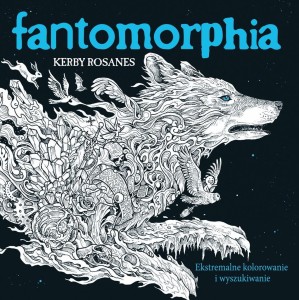FANTOMORPHIA. EKSTREMALNE KOLOROWANIE.. W.3