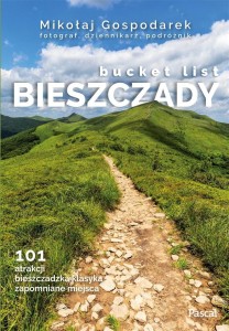 BUCKET LIST BIESZCZADY, MIKOŁAJ GOSPODAREK