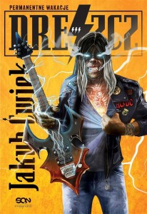 DRESZCZ T.3 PERMANENTNE WAKACJE, JAKUB ĆWIEK