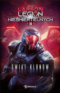 LEGION NIEŚMIERTELNYCH T.12 ŚWIAT KLONÓW