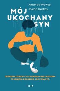 MÓJ UKOCHANY SYN, AMANDA PROWSE, JOSIAH HARTLEY