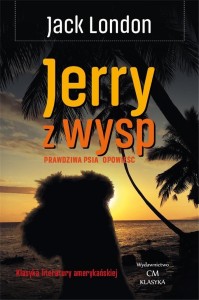 KLASYKA. JERRY Z WYSP. PRAWDZIWA PSIA OPOWIEŚĆ