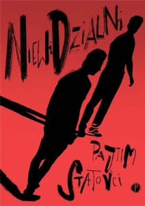 NIEWIDZIALNI, PAJTIM STATOVCI