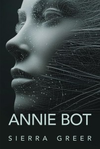 ANNIE BOT, SIERRA GREER