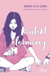 KONTAKT ALARMOWY, MARY H. K. CHOI