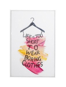 OBRAZ - LIFE IS TOO SHORT 20X30CM, SWEDE