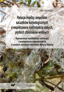 RELACJE MIĘDZY ZESPOŁAMI SZCZĄTKÓW KARPOLOGICZNYCH