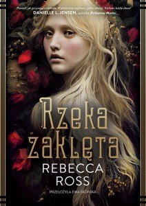 RZEKA ZAKLĘTA, REBECCA ROSS
