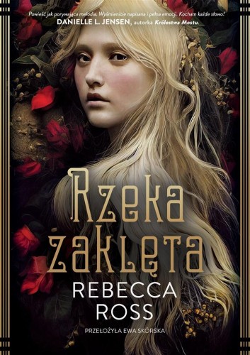 Rzeka zaklęta, Rebecca Ross