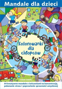 MANDALE DLA DZIECI. KOLOROWANKI DLA CHŁOPCÓW