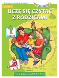 UCZĘ SIĘ CZYTAĆ Z RODZICAMI. NASZA SZKOŁA