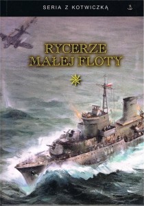 RYCERZE MAŁEJ FLOTY T.1, PRACA ZBIOROWA
