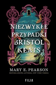 NIEZWYKŁE PRZYPADKI BRISTOL KEATS, MARY E. PEARSON