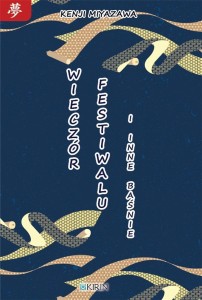 WIECZÓR FESTIWALU I INNE BAŚNIE, KENJI MIYAZAWA