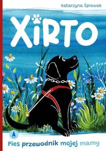 XIRTO. PIES PRZEWODNIK MOJEJ MAMY