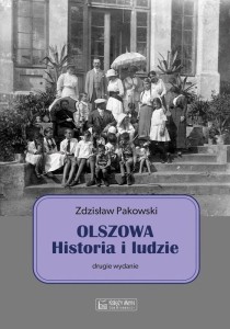 OLSZOWA. HISTORIA I LUDZIE, ZDZISŁAW PAKOWSKI