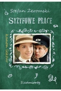 SYZYFOWE PRACE, STEFAN ŻEROMSKI