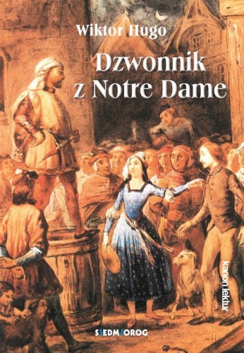 Dzwonnik z Notre Dame, Wiktor Hugo