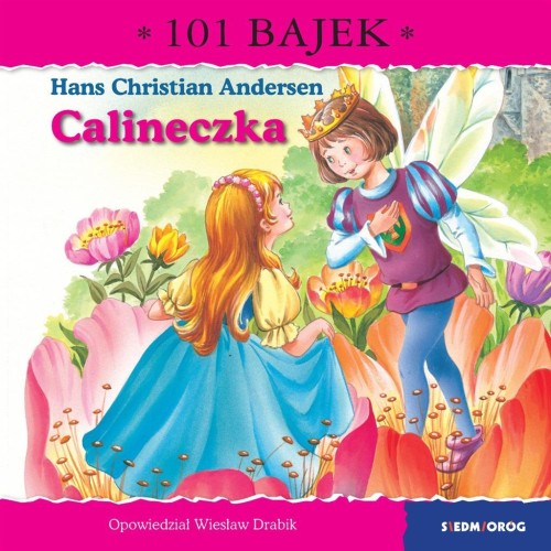 Calineczka. 101 bajek, Wiesław Drabik