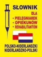 SŁOWNIK DLA PIELĘGNIAREK, OPIEKUNÓW NIDERLANDZKI