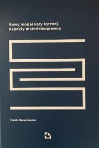 NOWY MODEL KARY ŁĄCZNEJ. ASPEKTY MATERIALNOPRAWNE
