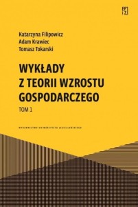 WYKŁADY Z TEORII WZROSTU GOSPODARCZEGO T.1