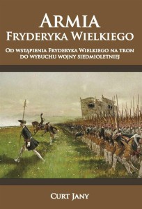 ARMIA FRYDERYKA WIELKIEGO T.1 OD WSTĄPIENIA...