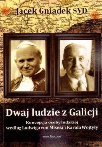 DWAJ LUDZIE Z GALICJI, JACEK GNIADEK SVD