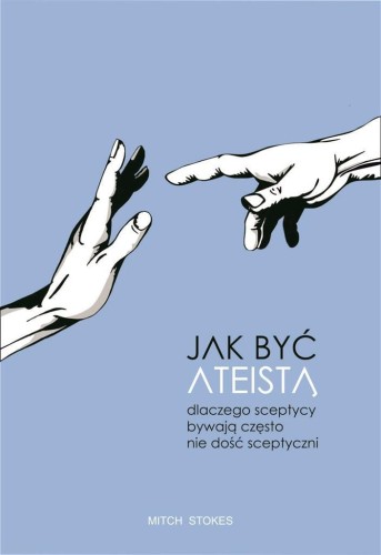 Jak być ateistą, Mitch Stokes