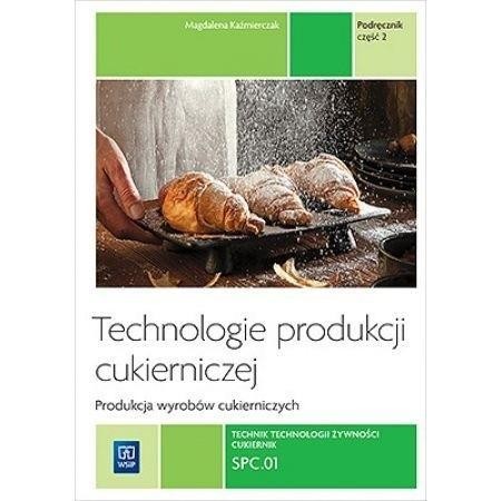 Technologie prod. cukierniczej. tom II cz.2 REA