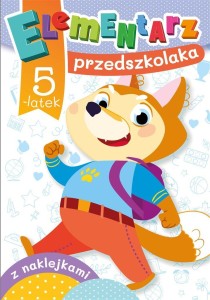 ELEMENTARZ PRZEDSZKOLAKA. 5-LATEK