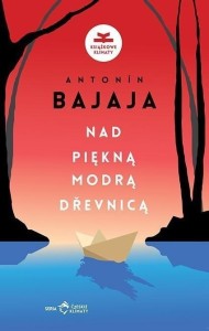 NAD PIĘKNĄ, MODRĄ DEVNICĄ, ANTONN BAJAJA