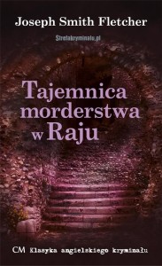 TAJEMNICA MORDERSTWA W RAJU, JOSEPH SMITH FLETCHER
