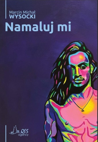 Namaluj mi..., Marcin Michał Wysocki