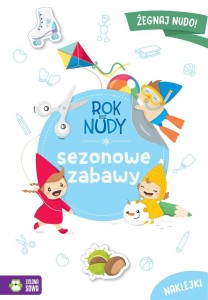 ROK BEZ NUDY. SEZONOWE ZABAWY