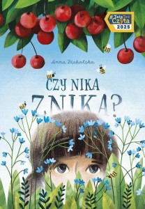 CZY NIKA ZNIKA?, ANNA BICHALSKA