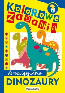 KOLOROWE ZADANIA DO ROZWIĄZYWANIA. DINOZAURY