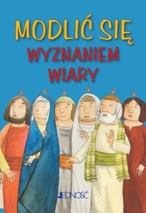 MODLIĆ SIĘ WYZNANIEM WIARY, PRACA ZBIOROWA