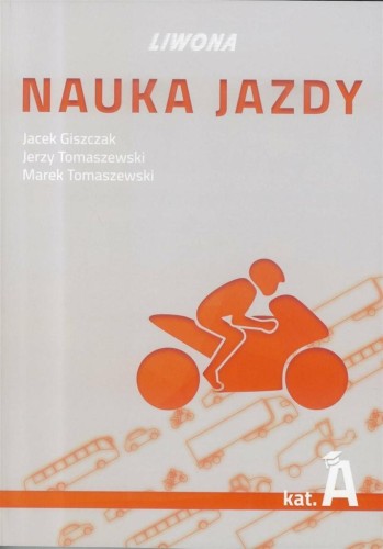 Nauka jazdy kategoria A, praca zbiorowa