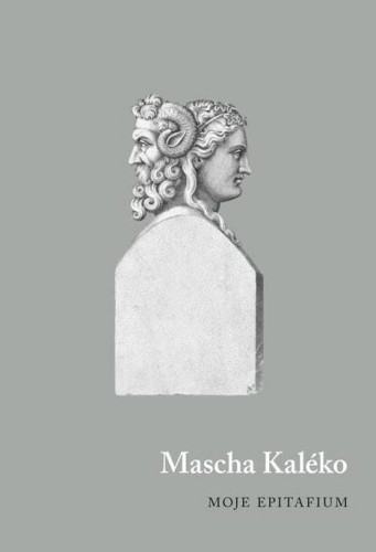 Moje epitafium, Mascha Kaleko