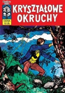 KAPITAN ŻBIK T.9  KRYSZTAŁOWE OKRUCHY