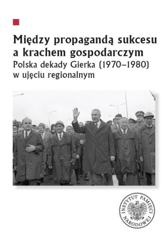 Między propagandą sukcesu a krachem gospodarczym