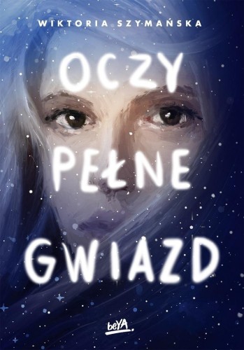 Oczy pełne gwiazd, Wiktoria Szymańska