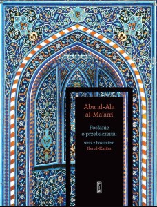 POSŁANIE O PRZEBACZENIU, ABU AL-ALA AL-MA'ARRI