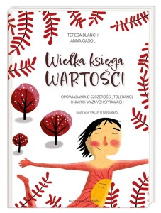 WIELKA KSIĘGA WARTOŚCI, TERESA BLANCH, ANNA GASOL