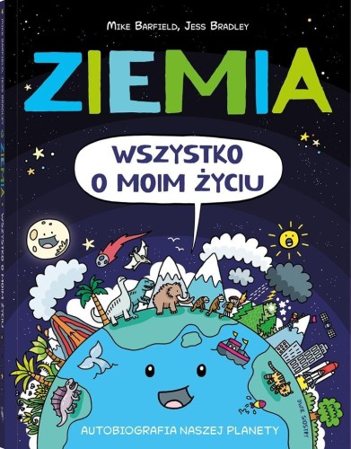Ziemia. Wszystko o moim życiu. Autobiografia nasze