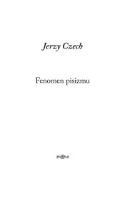 FENOMEN PISIZMU, JERZY CZECH
