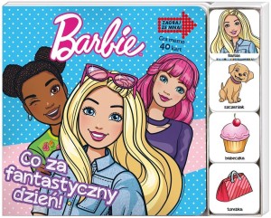 BARBIE. ZAGRAJ ZE MNĄ. CO ZA FANTASTYCZNY DZIEŃ