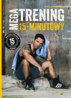 Megatrening 15-minutowy, Paolo Roberto